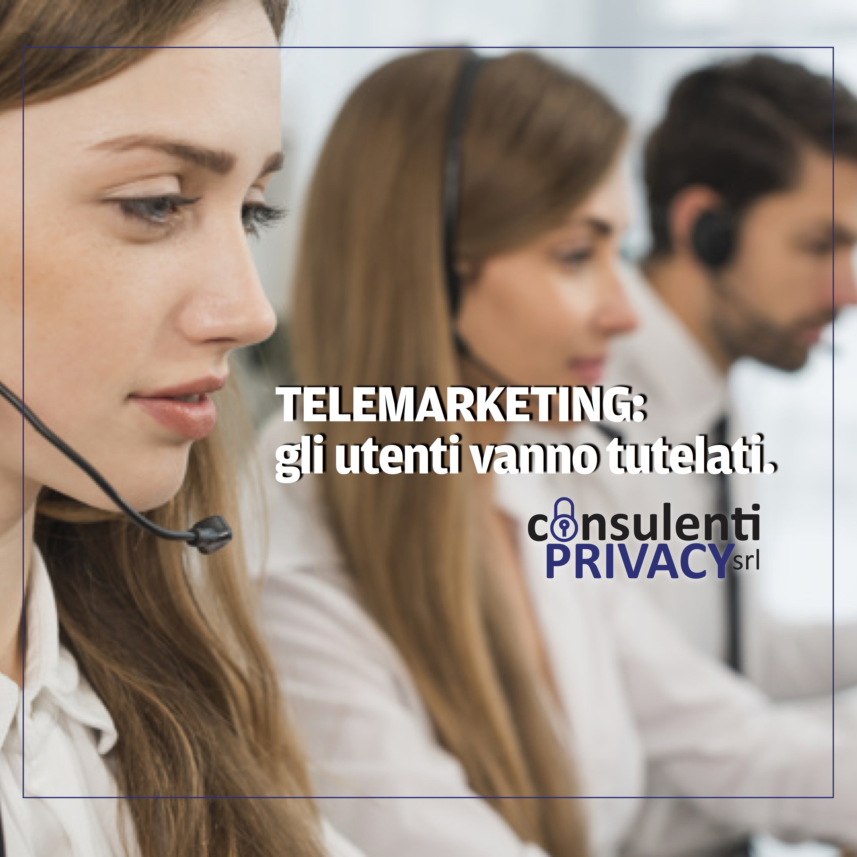 Telemarketing: agisci in regola con il GDPR