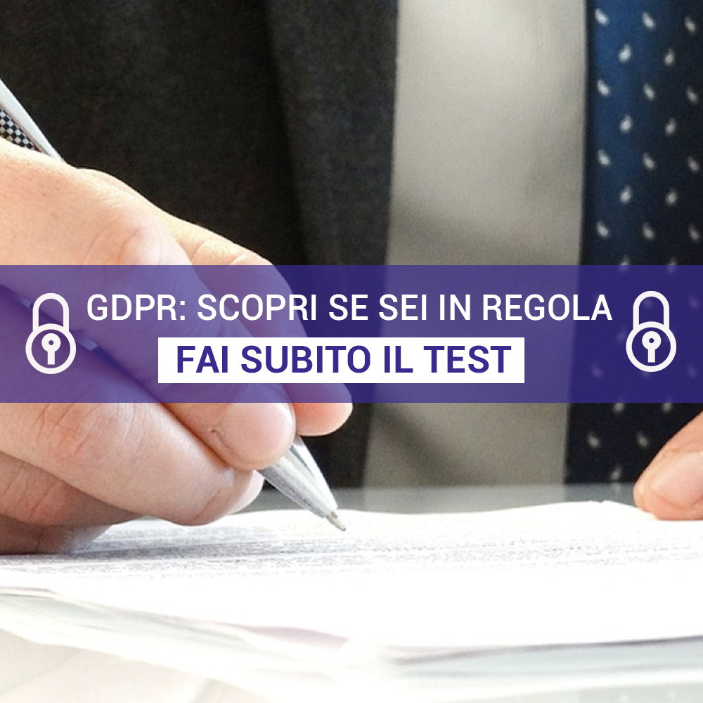 GDPR: verifica se sei in regola - Consulenti privacy