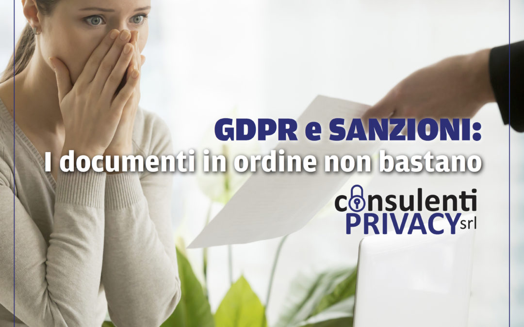 Privacy: Sanzioni Alle Imprese, Non Basta Avere I Documenti “in Ordine”